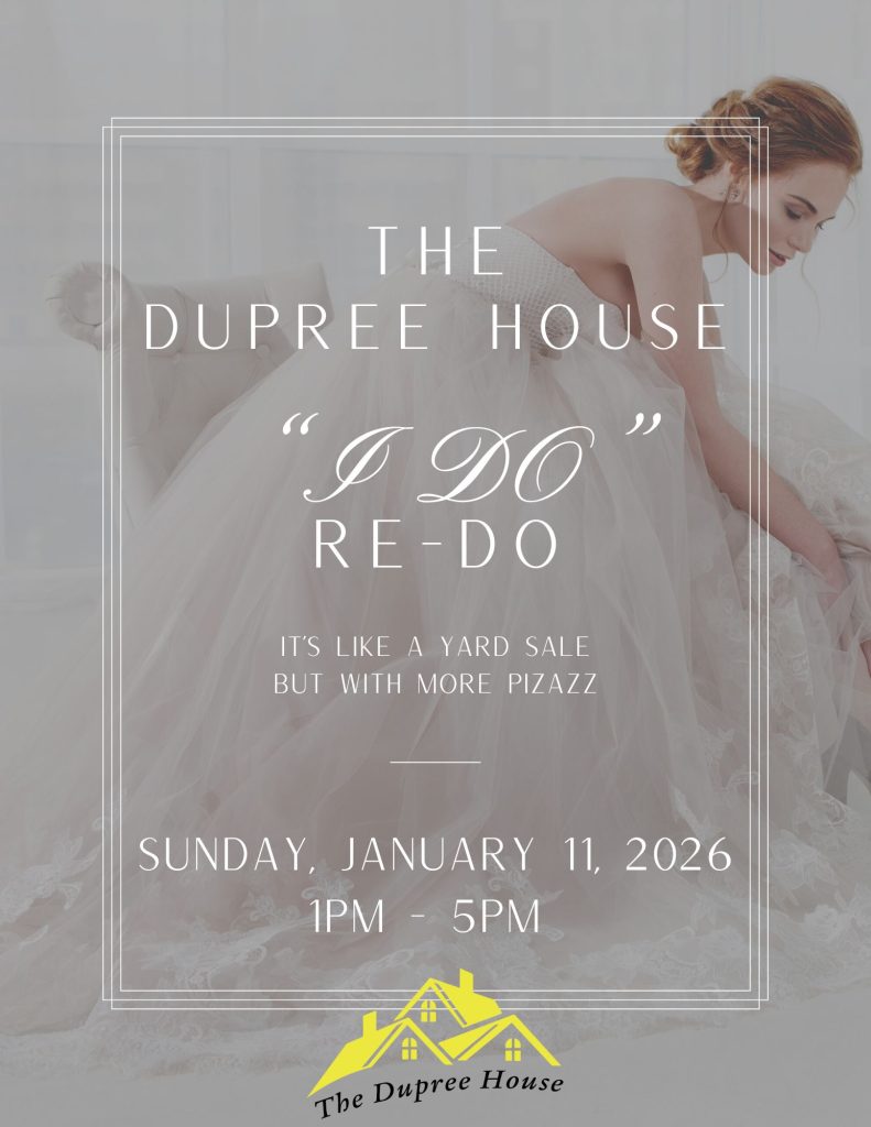 The Dupree House "I Do" Re-Do Event